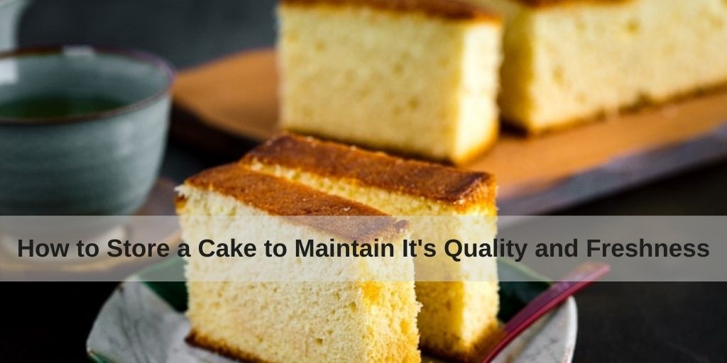 How to Store a Cake to Maintain Its Quality and Freshness